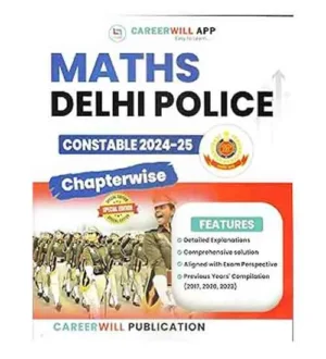 Careerwill Delhi Police Constable 2025 Exam Maths Chapterwise Book English Medium Special Edition