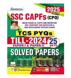 Kiran SSC CAPFs CPO TCS PYQs Till 2024 Solved Papers Total 25 PYQs Sets Edition 2025 English Medium