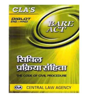 Central Law Agency BARE ACT Civil Prakriya Samhita The Code of Civil Procedure Diglot English-Hindi