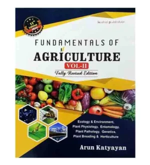 Kushal Publication Fundamentals of Agriculture Volume 2 English Medium 11th Edition 2024 By Arun Katyayan