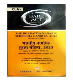 CLAs Bare Act Bharatiya Nagarik Suraksha Sanhita 2023 Act No 46 of 2023 Bilingual Book