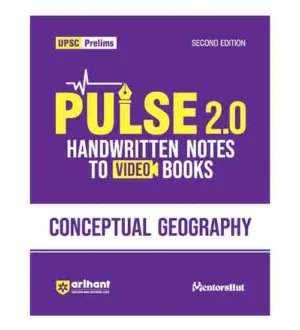 Arihant UPSC Prelims 2025 Pulse 2.0 Conceptual Geography Handwritten Notes 2nd Edition Book English Medium
