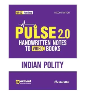 Arihant UPSC Prelims 2025 Pulse 2.0 Indian Polity Handwritten Notes 2nd Edition Book English Medium