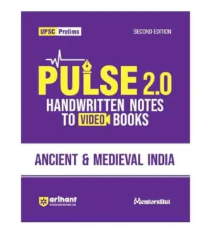 Arihant UPSC Prelims 2025 Pulse 2.0 Ancient and Medieval India Handwritten Notes 2nd Edition Book English Medium