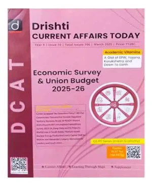 Drishti Current Affairs Today March 2025 English Monthly Magazine Economic Survey And Union Budget 2025-26 Special Issue