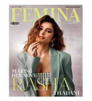 Femina February-March 2025 English Monthly Magazine Making Her Move Rasha Thadani