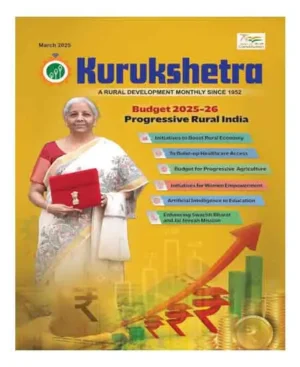 Kurukshetra March 2025 English Monthly Magazine  Budget 2025 26 Progressive Rural India Latest Issue