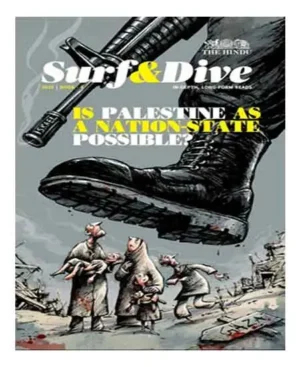 The Hindu Surf And Dive 2025 Book 4 Is Palestine As A Nation State Possible In Depth Long Form Reads