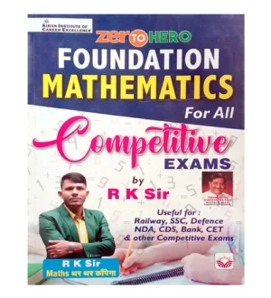 Kiran Foundation Mathematics Zero to Hero By R K Sir for All Competitive Exams Hindi Medium