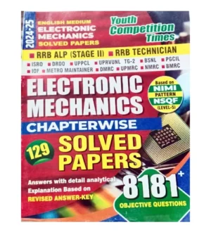 Youth Electronic Mechanics 2024-2025 Solved Papers Chapterwise 8181+ Objective Questions English Medium for RRB ALP 2nd Stage and RRB Technician Exam