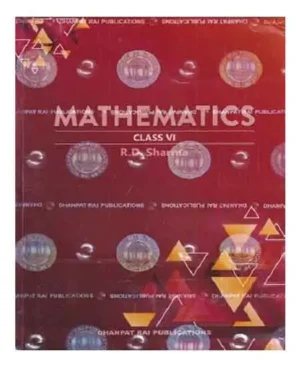 RD Sharma Class 6 Maths 2025 26 CBSE Examinations Latest Edition Of RD Sharma Mathematics Class 6 By Dhanpat Rai Publications