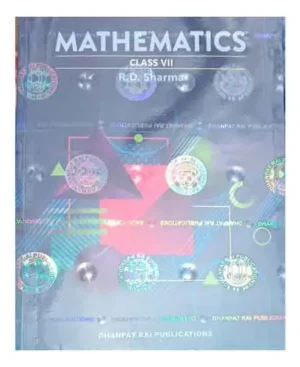 RD Sharma Class 7 Maths 2025 26 CBSE Examinations Latest Edition Of RD Sharma Mathematics Class 7 Based On Latest NCERT Syllabus By Dhanpat Rai Publications
