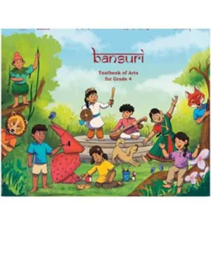 NCERT Class 4 Bansuri Textbook Of Arts Latest Edition English Medium