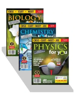 MTG Monthly Magazines Of May 2025 Physics For You Chemistry Today Biology Today For NEET Exam 2025