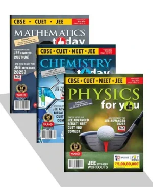 MTG Monthly Magazines Of May 2025 Physics For You Chemistry Today Mathematics Today For JEE Exam 2025 Combo Of Three Magazines