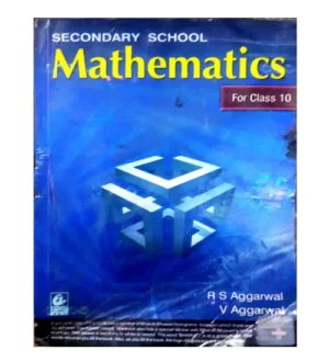 Bharati Bhawan Secondary School Mathematics for Class 10 Based on Latest CBSE Syllabus By R S Aggarwal