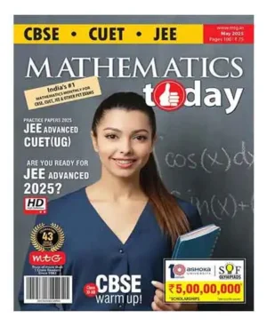 Mathematics Today May 2025 English Monthly Magazine For CBSE CUET NEET JEE And Other PET Exams By MTG