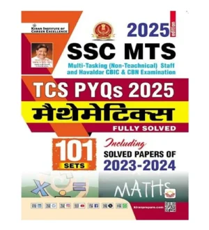 Kiran SSC MTS and Havaldar 2025 Exam Mathematics TCS PYQs 101 Sets Fully Solved Including Solved Papers of 2023-2024 Hindi Medium