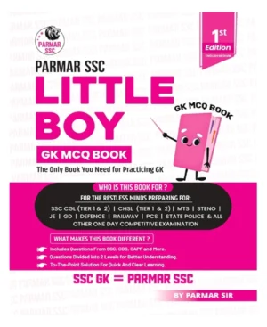 Parmar SSC Little Boy GK MCQ Book For Practicing GK English Medium 1st Edition 2025 Useful For SSC CGL and CHSL Tier 1 & 2 CPO MTS Defence Railway PCS Police and All Other One Day Competitive Exams