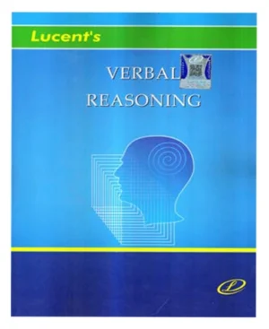 Lucent Lucent's Verbal Reasoning English Medium By Bhupendra Kumar Singh for All Competitive Exams