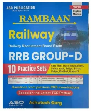 Aso Ramban Railway Group D 10 Practice Sets 2025 English Medium By Ashutosh Garg